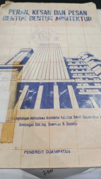 Image of Peran,kesan dan pesan bentuk-bentuk arsitektur