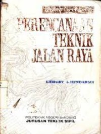 Image of PERANCANAAN TEKNIK JALAN RAYA
