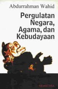 Image of Pergulatan Negara, Agama dan Kebudayaan