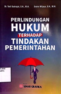 Image of Perlindungan Hukum Terhadap Tindakan Pemerintahan
