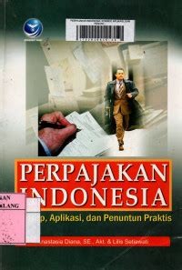 Image of Perpajakan Indonesia Konsep, Aplikasi, dan Penuntun praktis