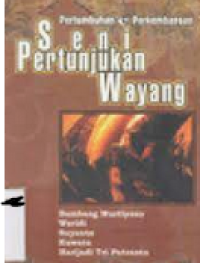 Image of Pertumbuhan & perkembangan seni pertunjukan wayang