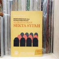 Image of Pertumbuhan dan Perkembangan Aliran Sekta Syiah