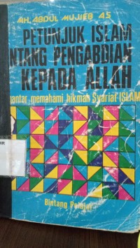 Image of Petunjuk Islam Tentang Pengapdian Kepada Alloh