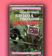 Image of PETUNJUK PRAKTIS BUDI DAYA & PENGELOLA KELAPA SAWIT