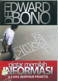 Image of Pintar Memilah Informasi 
6 Cara Berpikir Praktis