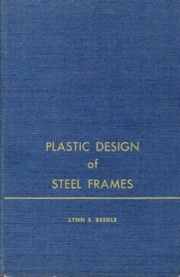 Image of Plastic Design Of Steel Frames