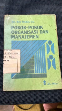 Image of Pokok Pokok Organisasi dan Manajemen