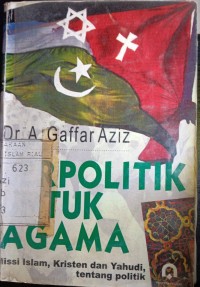 Image of Politik Untuk Agama