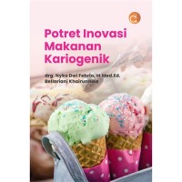 Image of Potret inovasi makanan kariogenik
