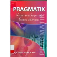 Image of Pragmatik Kesantunan Imperatif Bahasa Indonesia