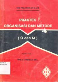 Image of Praktek Organisasi Dan Metode