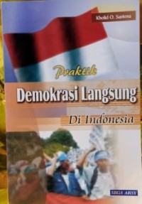 Image of Praktik Demokrasi Langsung di Indonesia