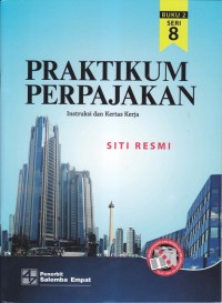 Image of Praktikum Perpajakan : Instruksi dan Kertas Kerja