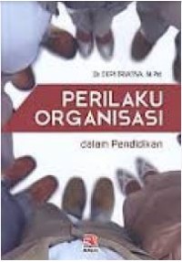 Image of Prilaku Organisasi dalam Pendidikan