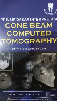 Image of Prinsip Dasar Interpretasi Cone Beam Computed Tomography