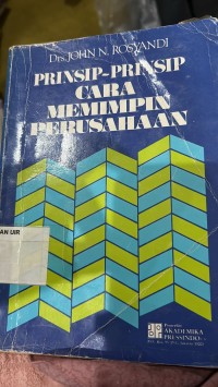 Image of Prinsip-prinsip Cara Memimpin Perusahaan
