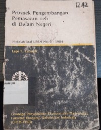 Image of Prospek Pengembangan Pemasaran Teh dalam Negeri