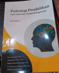 Image of Psikologi Pendidikan : teori-teori dan perkembangannya