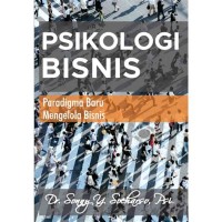 Image of Psikologi Bisnis : Paradigma Baru Mengelola Bisnis