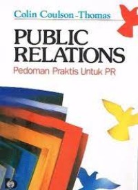 Image of Public Relation Pedoman Praktis Untuk PR