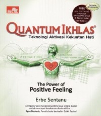Image of QUANTUM IKHLAS.Teknologi Aktivasi Kekuatan Hati