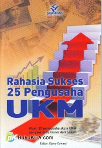 Image of Rahasia sukses 25 pengusaha UKM