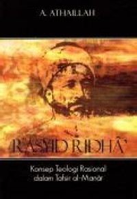 Image of Rasyid Rida : Konsep teologi rasional dalam tafsir al-manar