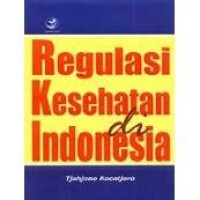 Image of Regulasi kesehatan di Indonesia