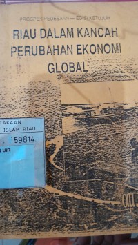 Image of Riau dalam kancah perubahan ekonomi global