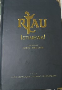 Image of RIAU Istimewa! PUSPARAGAM Cerpen, Puisi, Esai