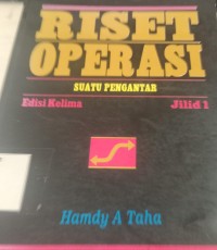 Image of Riset Operasi Suatu Pengantar Jilid 1