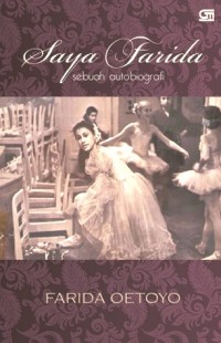Image of Saya Farida ; Sebuah Autobiografi