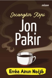 Image of Secangkir Kopi Jon Pakir