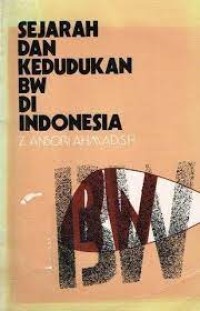 Image of Sejarah dan kedudukan BW di Indonesia