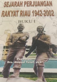Image of Sejarah Perjuangan Rakyatriau 1942-2002 I
