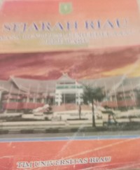 Image of Sejarah Riau Masa revolusi Kemerdekaaan Orde Baru