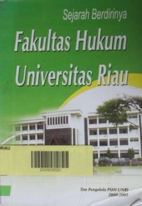 Image of SEJARAH BERDIRINYA FAKULTAS HUKUM UNIVERSITAS RIAU