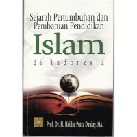 Image of Sejarah pertumbuhan dan pembaruan pendidikan islam di Indonesia