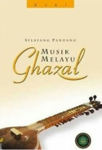Image of Selayang Pandang Musik Melayu Ghazal