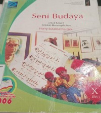Image of Seni Budaya untuk Kelas X Sekolah Menengah Atas