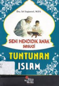 Image of Seni mendidik anak sesuai tuntunan Islam
