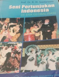 Image of Seni Pertunjukan Indonesia di Era Globalisasi