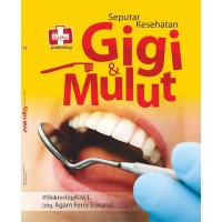 Image of Seputar Kesehatan Gigi & Mulut