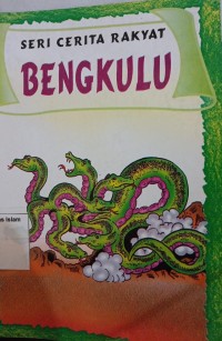 Image of Seri Cerita Rakyat : Bengkulu