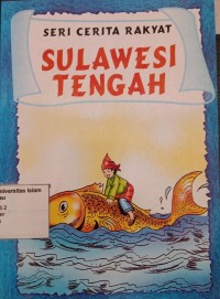 Image of Seri Cerita Rakyat Sulawesi Tengah