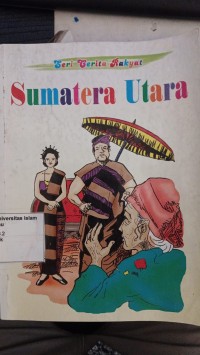 Image of Seri Cerita Rakyat : Sumatera Utara