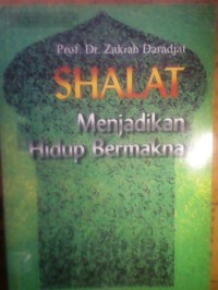 Image of Shalat Menjadikan Hidup Bermakna