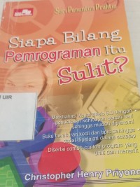 Image of Siapa Bilang Pemograman Itu Sulit ?