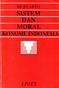 Image of Sistem dan Moral Ekonomi Indonesia
